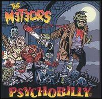 The Meteors : Psychobilly